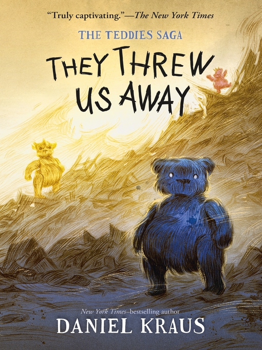 Title details for They Threw Us Away by Daniel Kraus - Wait list